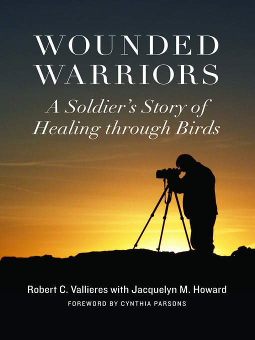 Title details for Wounded Warriors by Robert C. Vallieres - Available